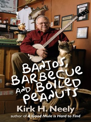 cover image of Banjos, Barbecue and Boiled Peanuts